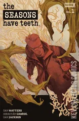 Cover for Seasons Have Teeth #1