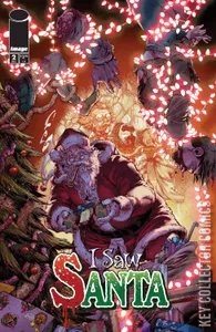 I Saw Santa: A Spawn Universe Christmas Story #2