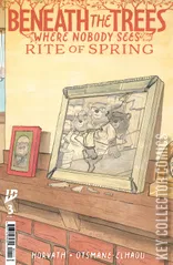 Cover for Beneath the Trees Where Nobody Sees: Rite of Spring #3