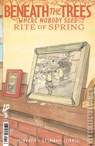 Beneath the Trees Where Nobody Sees: Rite of Spring #3