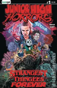 Junior High Horrors Strangest Thingees Forever #1