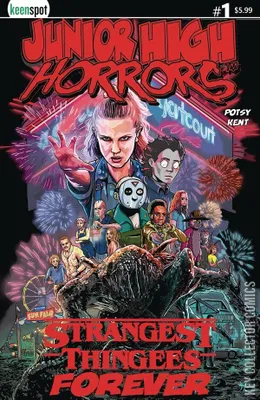 Junior High Horrors Strangest Thingees Forever