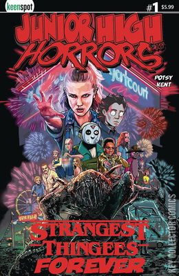 Junior High Horrors Strangest Thingees Forever