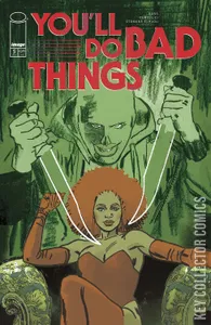You'll Do Bad Things #5