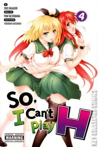 So, I Can't Play H! #4