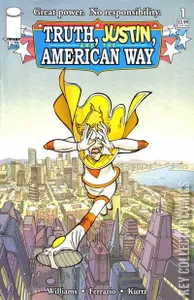 Truth, Justin and the American Way #1