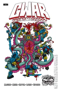 GWAR: Orgasmageddon #1