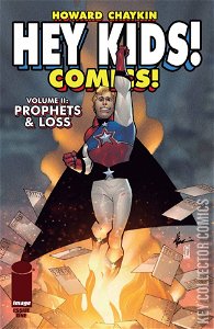 Hey Kids! Comics: Prophets and Loss