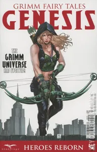 Grimm Fairy Tales Presents: Genesis - Heroes Reborn #1