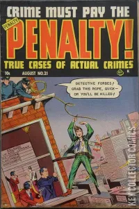 Crime Must Pay the Penalty #21