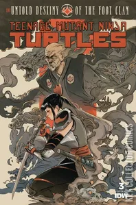 Teenage Mutant Ninja Turtles: The Untold Destiny of the Foot Clan #3