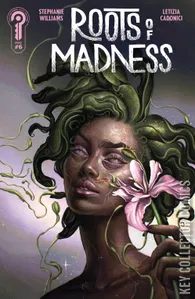 Roots of Madness #6
