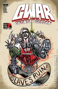 GWAR: Orgasmageddon #1
