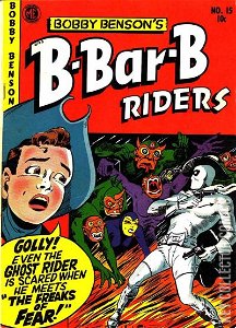 Bobby Benson's B-Bar-B Riders #15