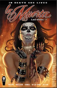 La Muerta: Last Rites #1