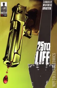 25 To Life #3