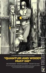 Variant Cover for Quantum and Woody Must Die #1