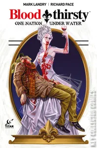 Bloodthirsty: One Nation Under Water #4