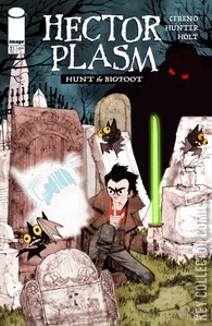Hector Plasm: Hunt the Bigfoot #2