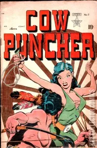 Cow Puncher Comics #7