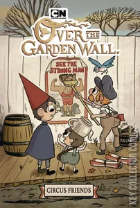 Over The Garden Wall: Circus Friends #0