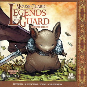 Mouse Guard: Legends of the Guard #1