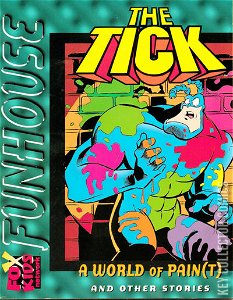 The Tick: Fox Kids Funhouse #1