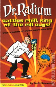Dr. Radium Battles Phill, King of the Pill Bugs #0