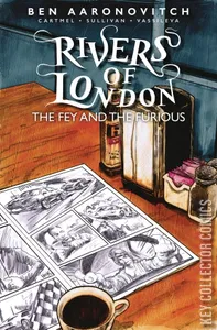 Rivers of London: The Fey and the Furious #1