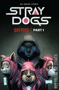Stray Dogs: Dog Days #1