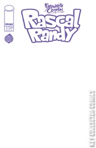 Exquisite Corpses: Rascal Randy #1
