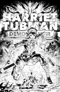 Harriet Tubman: Demon Slayer #3 