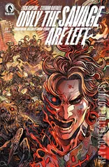 Cover for Only the Savage Are Left #4