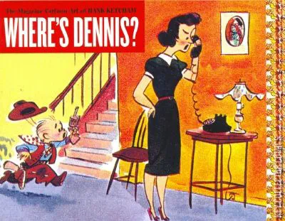 Where's Dennis?
