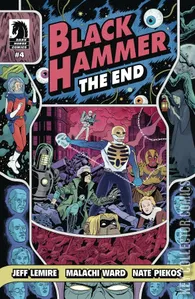 Black Hammer: The End #4