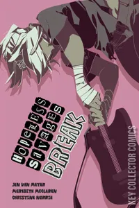 Hopeless Savages: Break #0