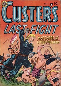 Custer's Last Fight #1
