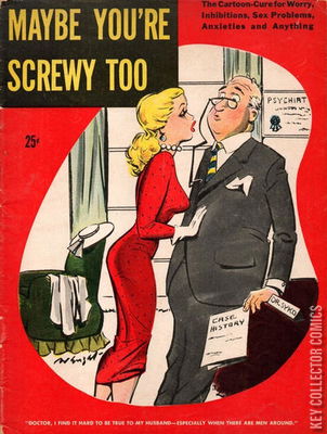 Maybe You're Screwy Too!