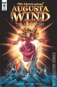 The Adventures of Augusta Wind: The Last Story #5 