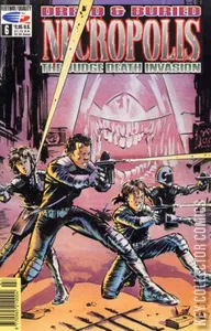 Dredd & Buried: Necropolis - The Judge Death Invasion #6