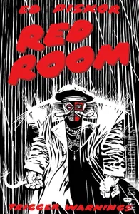 Red Room: Trigger Warnings #4