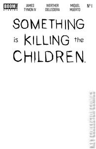 Something Is Killing the Children #1