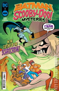 Batman and Scooby-Doo Mysteries, The #7