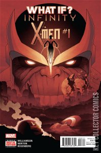 What If? Infinity: X-Men #1
