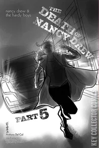 Nancy Drew and the Hardy Boys: The Death of Nancy Drew #5