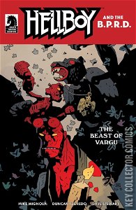 Hellboy and the B.P.R.D.: Beast of Vargu