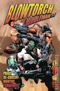 Blowtorch: The Middleman #1