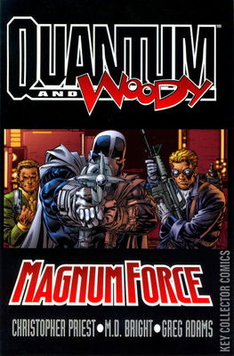 Quantum & Woody: Magnum Force
