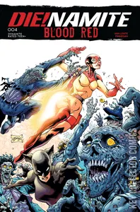 Die!namite: Blood Red #4