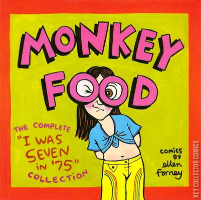 Monkey Food: The Complete "I Was Seven in '75" Collection